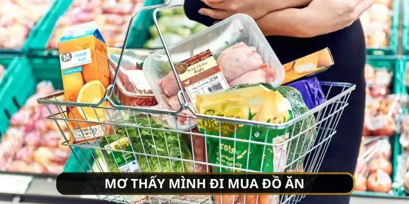 Mơ về đồ ăn để giành thắng lớn